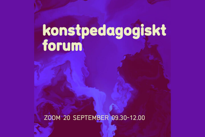 Nationellt Forum för Konstpedagogik 20/9